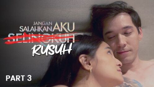 BTS 3: Jangan Salahkan Aku Rusuh