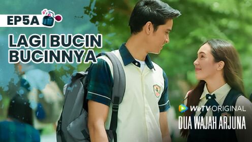 EP05A: Dua Wajah Arjuna
