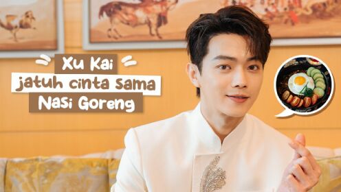 Cobain makanan Indonesia bareng Xu Kai, yuk! | WeTV Global Ambassador
