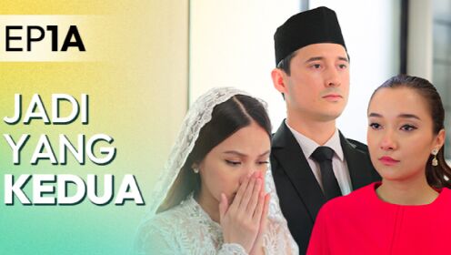 EP01A: Menikahi Jadi yang Kedua
