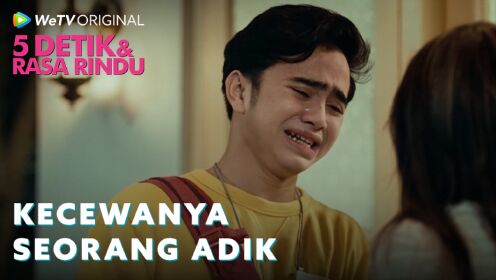 Kemarahan Rio pada Via | 5 Detik & Rasa Rindu