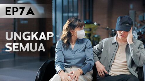 EP07A: Melindungimu Selamanya