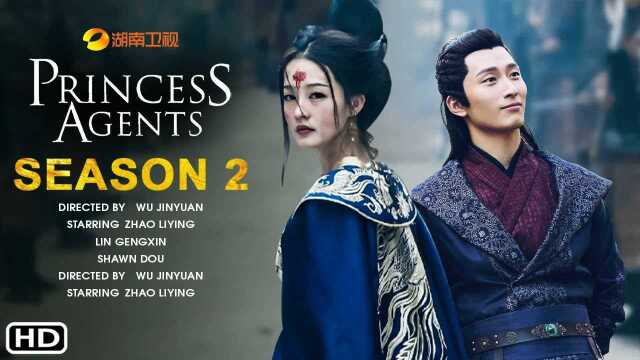 Princess Agents Season 2 Trailer 2021 Netflix Release Date Cast Zhao Liying Princess 