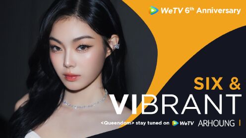 WeTV 6th Birthday Wish from Arhoung